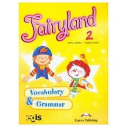 Fairyland 2 Vocabulary and Grammar Szkoła podstawowa - Dooley Jenny, Evans Virginia
