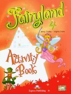 Fairyland 4 Activity Book Szkoła podstawowa - Dooley Jenny, Evans Virginia