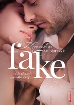 Fake I że ci nigdy nie odpuszczę - Mańka Smolarczyk