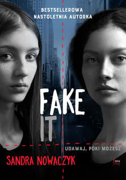 Fake it - ebook - Sandra Nowaczyk