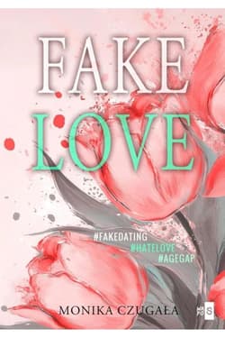 Fake Love - Monika Czugała
