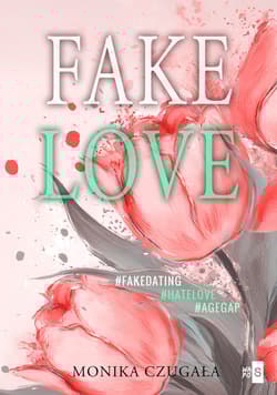 Fake Love - Monika Czugała