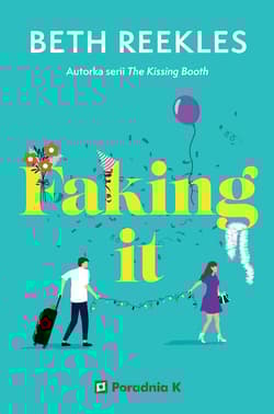 Faking it - Beth  Reekles