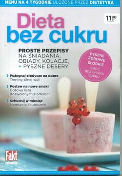 Fakt zdrowie. Dieta Bez Cukru - Praca zbiorowa