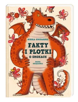 Fakty i plotki o smokach - Nikola Kucharska 