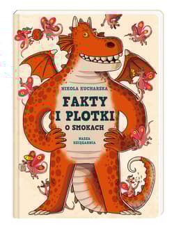 Fakty i plotki o smokach - Nikola Kucharska 