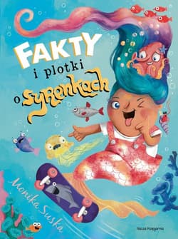 Fakty i plotki o syrenkach - Monika Suska