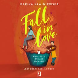 Fall in Love - audiobook - Marika Krajniewska