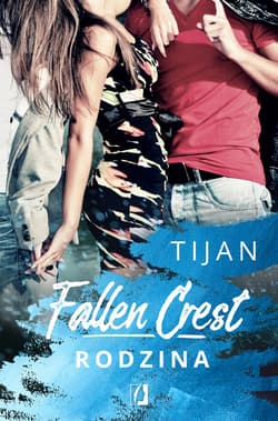 Fallen Crest. Rodzina - ebook - Tijan Meyer