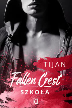 Fallen Crest. Szkoła - ebook - Tijan Meyer