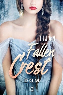 Fallen Crest Tom 6 Dom - Tijan Meyer