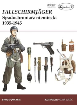 Fallschirmjäger Spadochroniarz niemiecki 1935-1945 - Bruce Quarrie