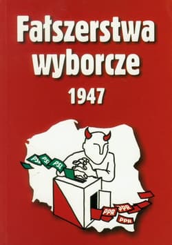 Fałszerstwa wyborcze 1947 - Adamczyk Mieczysław, Gmitruk Janusz