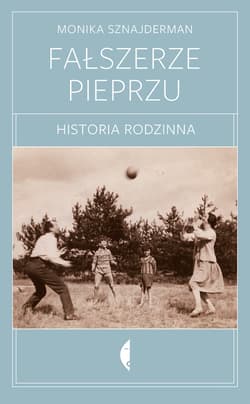 Fałszerze pieprzu - ebook - Monika Sznajderman
