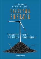 Fałszywa energia - Schernikau Lars, William Haydennsmith