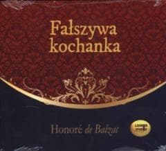 Fałszywa kochanka audiobook - Balzac de Honore