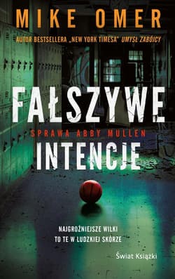 Fałszywe intencje. Seria Tajemnice Abby Mullen. Tom 2 (wydanie pocketowe) - Mike Omer