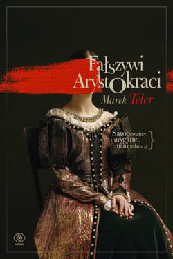Fałszywi arystokraci - ebook - Marek Teler
