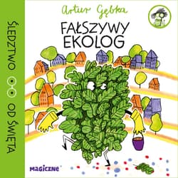 Fałszywy Ekolog - audiobook - Artur Gębka
