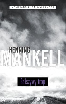 Fałszywy trop. Tom 5 - Henning Mankell