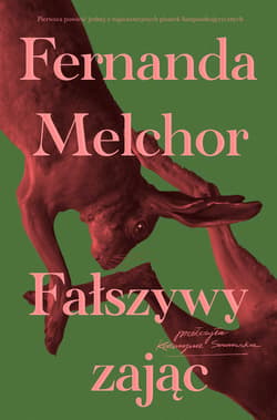 Fałszywy zając - ebook - Fernanda Melchor