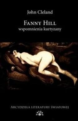 Fanny Hill Wspomnienia kurtyzany - John Cleland