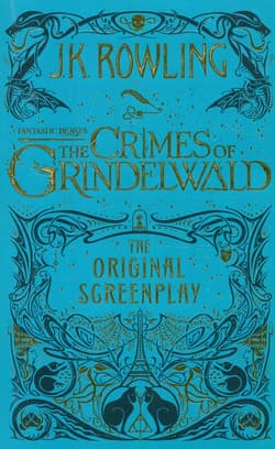 Fantastic Beasts: The Crimes of Grindelwald - J.K. Rowling