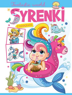 Fantastic world. Syrenki - Praca zbiorowa