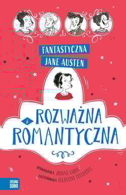 Fantastyczna Jane Austen Rozważna i romantyczna - Jane Austen, Joanna Nadin