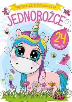 Fantastyczne kolorowanki. Jednorożce - Ewa Gorzkowska-Parnas