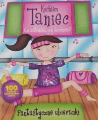 Fantastyczne ubieranki - kocham taniec - Praca zbiorowa