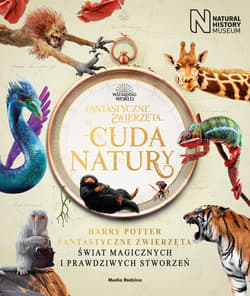 Fantastyczne zwierzęta. Cuda natury - Praca zbiorowa