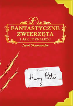 Fantastyczne Zwierzęta i Jak Je Znaleźć (Harry Potter) - ebook - J.K. Rowling