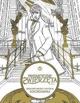 Fantastyczne zwierzęta i jak je znaleźć Magiczne miejsca i postacie - Opracowanie Zbiorowe