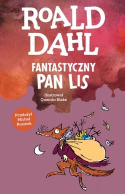 Fantastyczny Pan Lis - Roald Dahl