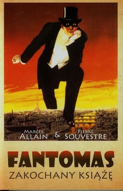 Fantomas zakochany książę - Allain Marcel, Souvestre Pierre