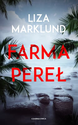 Farma pereł - ebook - Liza Marklund