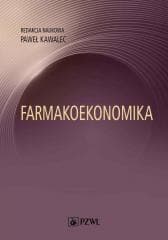 Farmakoekonomika. Wybrane aspekty - Paweł Kawalec
