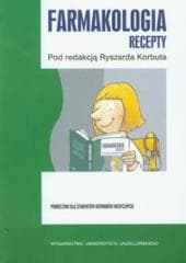 Farmakologia Recepty - Pod red. Ryszard Korbuta