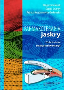 Farmakoterapia jaskry - red. Marta Misiuk-Hojło