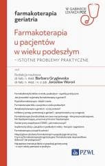 Farmakoterapia u pacjentów w wieku podeszłym - Barbara Gryglewska, Jarosław Woroń