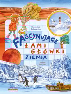 Fascynujące łamigłówki. Ziemia