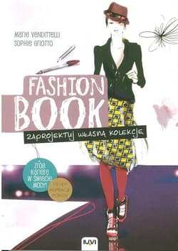 Fashion Book Zaprojektuj własną kolekcję - Marie Vendittelli