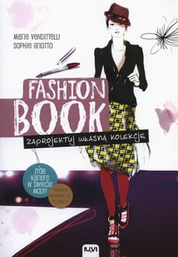 Fashion Book Zaprojektuj własną kolekcję - Marie Vendittelli
