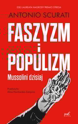 Faszyzm i populizm - Antonio Scurati