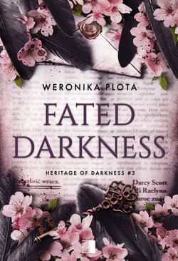 Fated Darkness. Heritage of Darkness Tom 3 - Weronika Plota
