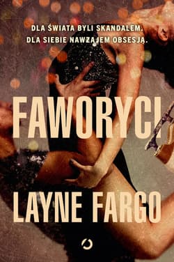 Faworyci - ebook - Layne Fargo