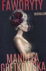 Faworyty - Manuela Gretkowska