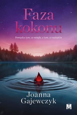 Faza kokonu - Joanna Gajewczyk