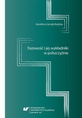 Fazowość i jej wykładniki w polszczyźnie - Karolina Lisczyk